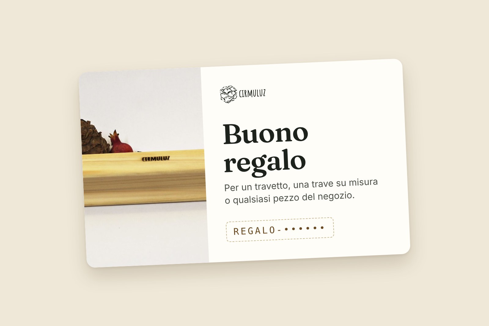 Buono regalo cirmuluz con il codice da usare alla cassa del negozio