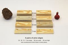 Le 4 coppie di tacche in pino da 25, 18, 13 e 7 mm, larghe 85 mm